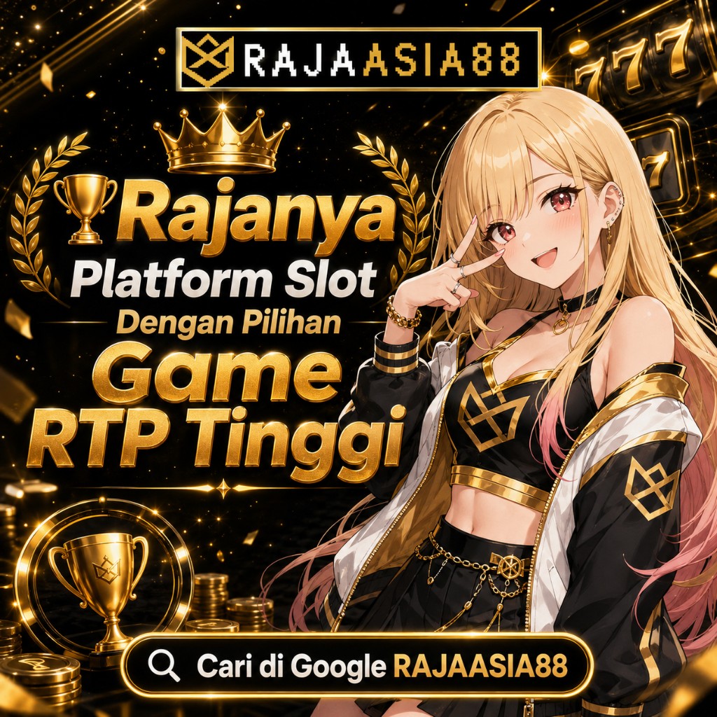 Banner promosi RAJAASIA88 platform slot RTP tinggi